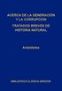 Acerca de la generacin y la corrupcin. Tratados breves de historia natural. (Biblioteca Clsica Gredos n 107) (Spanish Edition)