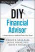 DIY Financial Advisor: A Simple Solution to Build and Protect Your Wealth (Wiley Finance) (English Edition)