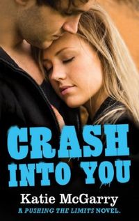 Crash into You