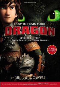 How to Train Your Dragon Special Edition: With Brand New Short Stories!