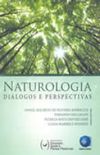 Naturologia Dilogos e Perspectivas