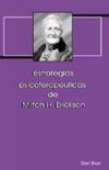 Estrategias Psicoteraputicas de Milton H. Erickson