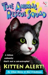 The Animal Rescue Squad - Kitten Alert