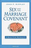 Sex and the Marriage Covenant