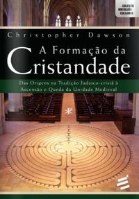 A Formao da Cristandade