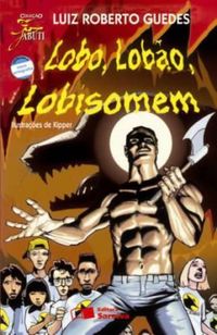 Lobo, Lobo, Lobisomen - Conforme Nova Ortografia