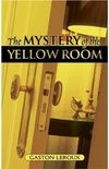 The mystery of the yellow room
