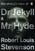 The Strange Case of Dr Jekyll and Mr Hyde and Other Tales of Terror (Penguin Classics) (English Edition)