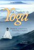 A Tradio do Yoga
