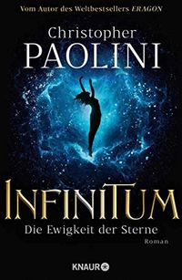 INFINITUM - Die Ewigkeit der Sterne: Roman (German Edition)