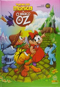 Turma da Mnica em O Mgico de Oz - Volume 1