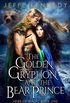 The Golden Gryphon and the Bear Prince: An Epic Fantasy Romance (Heirs of Magic Book 1) (English Edition)