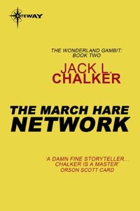 The March Hare Network (Wonderland Gambit) (English Edition)