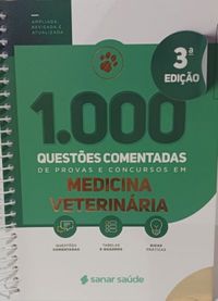 1.000 Questes comentadas de provas e concursos em medicina veterinria