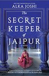 The Secret Keeper of Jaipur: A Novel (The Jaipur Trilogy Book 2) (English Edition)