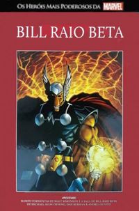 "Marvel Heroes: Bill Raio Beta #93"