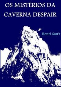 Os Mistrios da Caverna Despair
