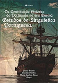 Da Constituio Histrica do Portugus ao seu Ensino.