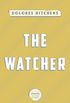 The Watcher: A Library of America eBook Classic (English Edition)
