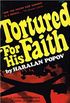 Tortured for His Faith