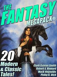 The Fantasy MEGAPACK  (English Edition)
