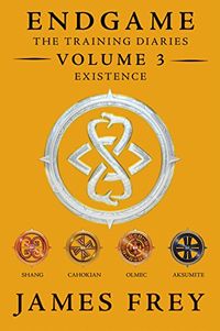Endgame: The Training Diaries Volume 3: Existence (Endgame - The Training Diaries) (English Edition)