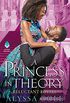 A Princess in Theory: Reluctant Royals (English Edition)