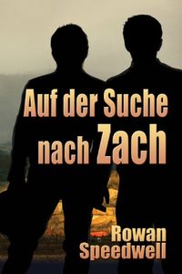 Auf der Suche nach Zach (German Edition)