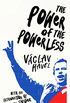 The Power of the Powerless (Vintage Classics) (English Edition)