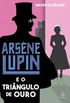 Arsne Lupin e o tringulo de ouro