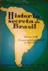 Histria secreta do Brasil 3
