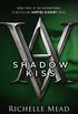 Shadow Kiss: A Vampire Academy Novel (English Edition)
