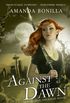 Against the Dawn (Shaede Assassin Novel Book 4) (English Edition)