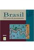 Brasil - 500 Anos de povoamento -
