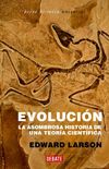 Evolucin: La asombrosa historia de una teora cientfica (Spanish Edition)