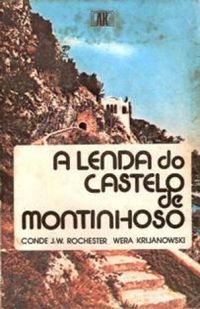 A Lenda do Castelo de Montinhoso