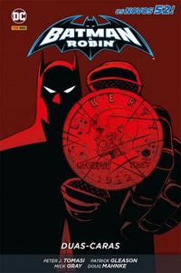 Batman & Robin, Vol. 3: Duas Caras