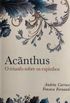 Acnthus