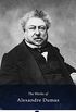 Delphi Collected Works of Alexandre Dumas (Illustrated) (English Edition)