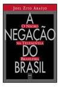 A Negao do Brasil	