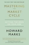 howard s. marks mastering the market cycle: