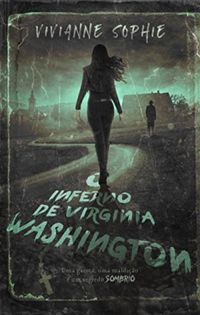 O Inferno de Virginia Washington
