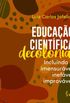 Educao cientfica decolonial