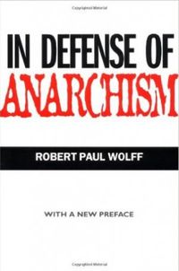 In Defense of Anarchism