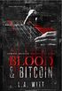 Blood & Bitcoin: Organized Crime