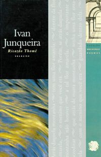 Melhores Poemas de Ivan Junqueira