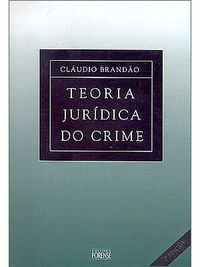 Teoria Jurdica do Crime