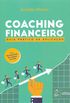Coaching Financeiro - Guia Prtico de Aplicao