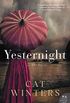 Yesternight: A Novel (English Edition)