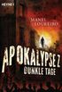 Apokalypse Z - Dunkle Tage: Roman (German Edition)